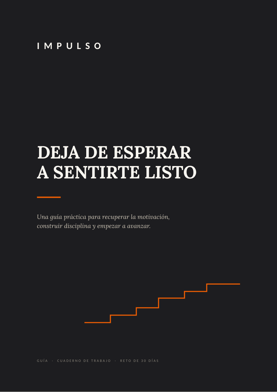 Portada del ebook IMPULSO — Deja de esperar a sentirte listo